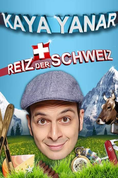 Kaya Yanar - Reiz der Schweiz